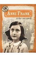 Anne Frank in Her Own Words