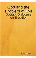 God and the Problem of Evil