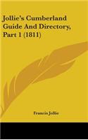 Jollie's Cumberland Guide And Directory, Part 1 (1811)