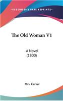 The Old Woman V1