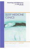 Dreaming and Nightmares, an Issue of Sleep Medicine Clinics
