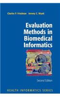 Evaluation Methods in Biomedical Informatics