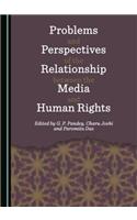Problems and Perspectives of the Relationship Between the Media and Human Rights