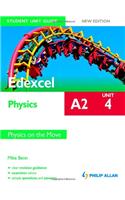 Edexcel A2 Physics Sutdent Unit Guide New Edition: Unit 2 Physics on the Move: (Edexcel A2 Physics)