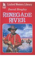 Renegade River