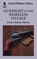 Gunfight At The Nameless Village