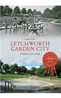 Letchworth Garden City Through Time