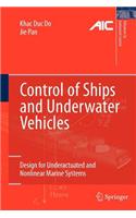 Control of Ships and Underwater Vehicles