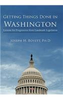 Getting Things Done in Washington