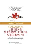 Laboratory Manual for Canadian Jensen's Nursing Health Assessment