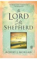 Lord Is My Shepherd