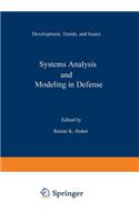 Systems Analysis and Modeling in Defense: Development, Trends, and Issues
