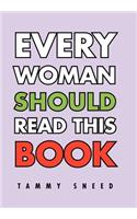 Every Woman Should Read This Book