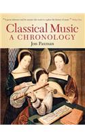 Classical Music: A Chronology