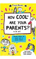 How Cool are Your Parents? (or Not)