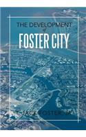 Development of Foster City