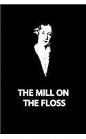The Mill On The Floss: (English)