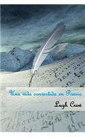 Una vida convertida en Poesia