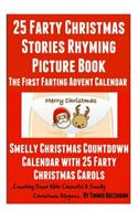 25 Smelly Christmas Stories: Rhyming Picture Book: Counting Down with Cheerful & Smelly Christmas Rhymes