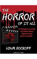 The Horror of It All