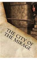 The City of the Mirage