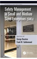 Safety Management in Small and Medium Sized Enterprises (Smes)