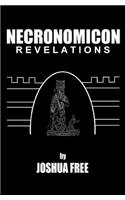 Necronomicon Revelations: H. P. Lovecraft, Kenneth Grant, Aleister Crowley, Nine Gates of the Kingdom of Shadows & Simon Necronomicon: An Anunnaki Conspiracy