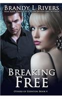 Breaking Free