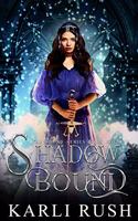 Shadow Bound - Book 4: (Crescent Bound)
