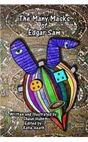 The Many Masks Of Edgar Sam