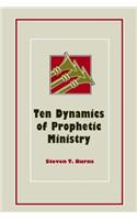 Ten Dynamics of Prophetic Ministry