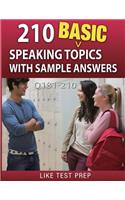 210 Basic Speaking Topics with Sample Answers Q181-210