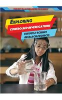 Exploring Controlled Investigations Through Science Research Projects