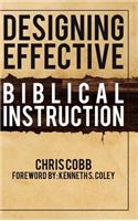 Designing Effective Biblical Instruction