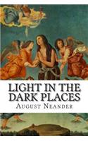 Light in the Dark Places: Memorial of Christian Life in the Middle Ages