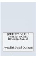Journey of the Unseen World (Rooh Ka Safar)