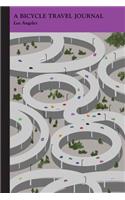 Los Angeles: A Bicycle Travel Journal(Travel Journal)