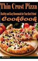 Thin Crust Pizza: Healthy and Easy Homemade for Your Best Friend