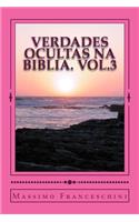 VERDADES OCULTAS NA BIBLIA. Vol.3