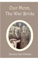Our Mom, The War Bride