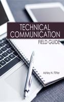 Technical Communication Field Guide