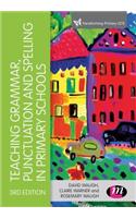 Teaching Grammar, Punctuation and Spelling in Primary Schools