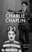 Early Years of Charlie Chaplin