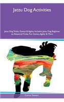 Jatzu Dog Activities Jatzu Dog Tricks, Games & Agility Includes: Jatzu Dog Beginner to Advanced Tricks, Fun Games, Agility & More