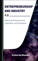 Entrepreneurship and Industry 4.0: Balancing Entrepreneurial Exploration and Exploitation