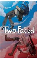 Two Faced: (1 Chapter 1)