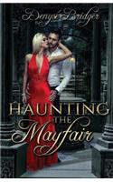 Haunting the Mayfair