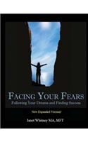 Facing Your Fears