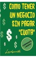 Como tener un negocio sin pagar 