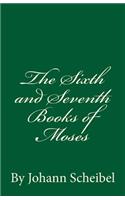 Sixth and Seventh Books of Moses